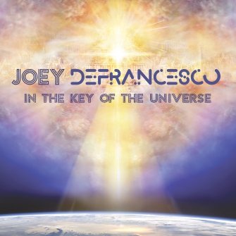 JOEY DEFRANCESCO - In The Key Of The Universe cover 