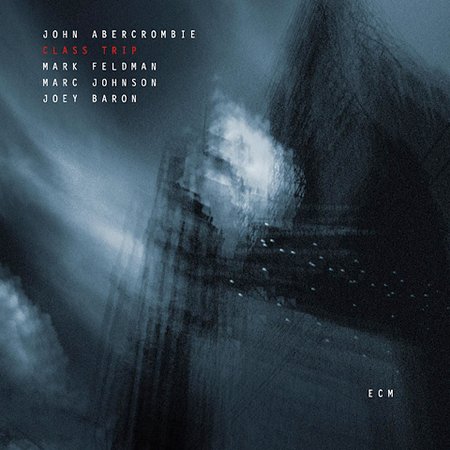 JOHN ABERCROMBIE - Class Trip cover 