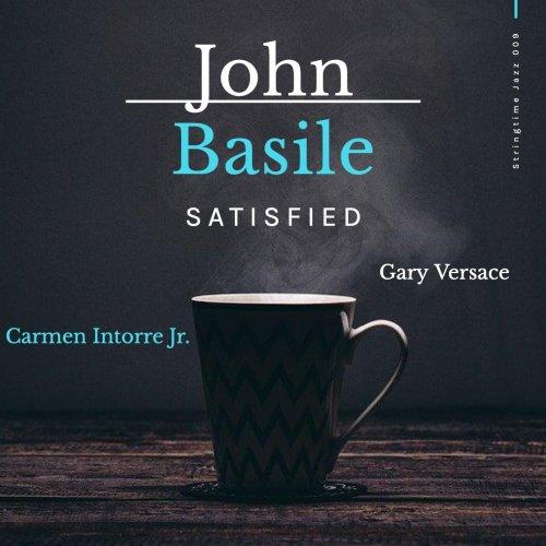 JOHN BASILE - Satisfied cover 