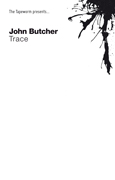 JOHN BUTCHER - Trace cover 