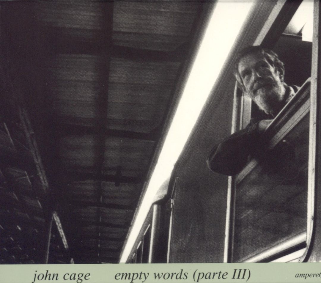 JOHN CAGE - Empty Words (Parte III) cover 