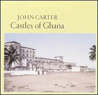 JOHN CARTER - Castles Of Ghana cover 
