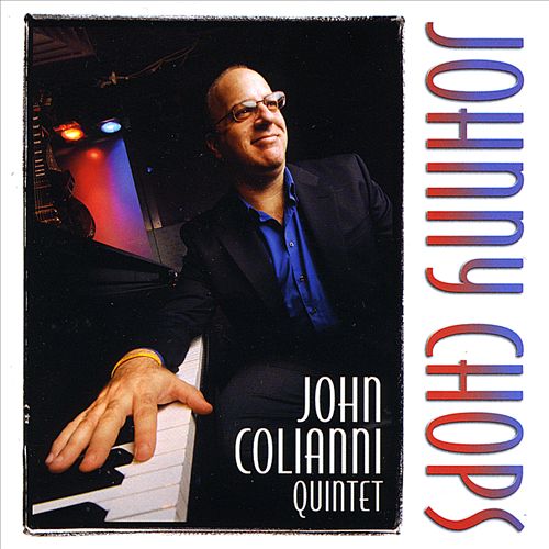 JOHN COLIANNI - Johnny Chops cover 