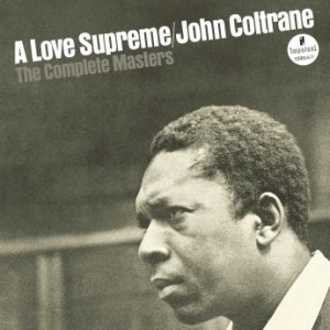 JOHN COLTRANE - A Love Supreme: The Complete Masters cover 