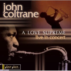 JOHN COLTRANE - Just Jazz: A Love Supreme: Live in Concert cover 