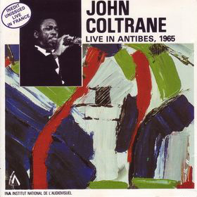 JOHN COLTRANE - Live in Antibes, 1965 cover 