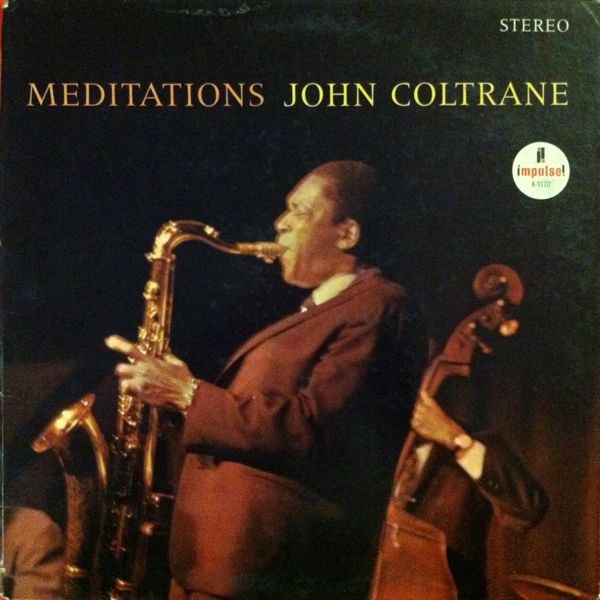JOHN COLTRANE - Meditations cover 