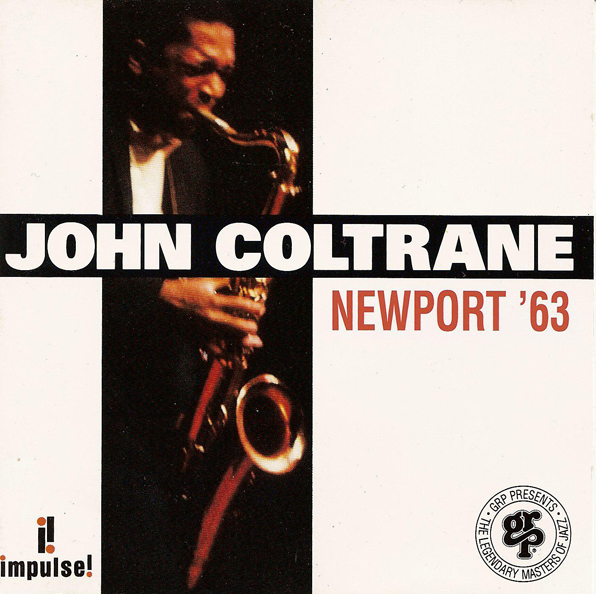 JOHN COLTRANE - Newport '63 cover 