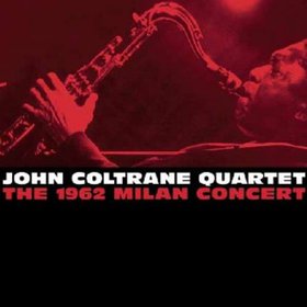 JOHN COLTRANE - The 1962 Milan Concert cover 