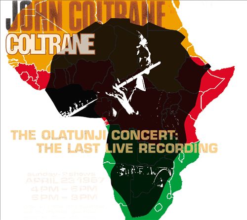 JOHN COLTRANE - The Olatunji Concert: The Last Live Recording cover 
