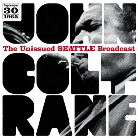 JOHN COLTRANE - The Unissued Seattle Broadcast cover 