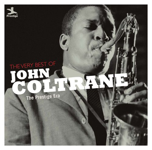 JOHN COLTRANE - The Very Best Of John Coltrane : The Prestige Era cover 