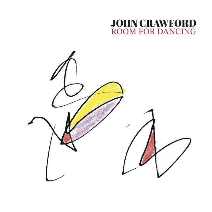 JOHN CRAWFORD - Room for Dancing cover 