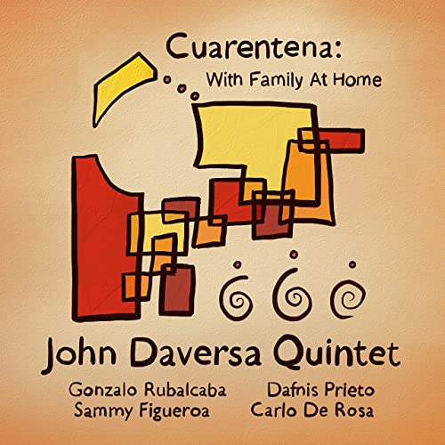 JOHN DAVERSA - Cuarentena : With Family at Home cover 