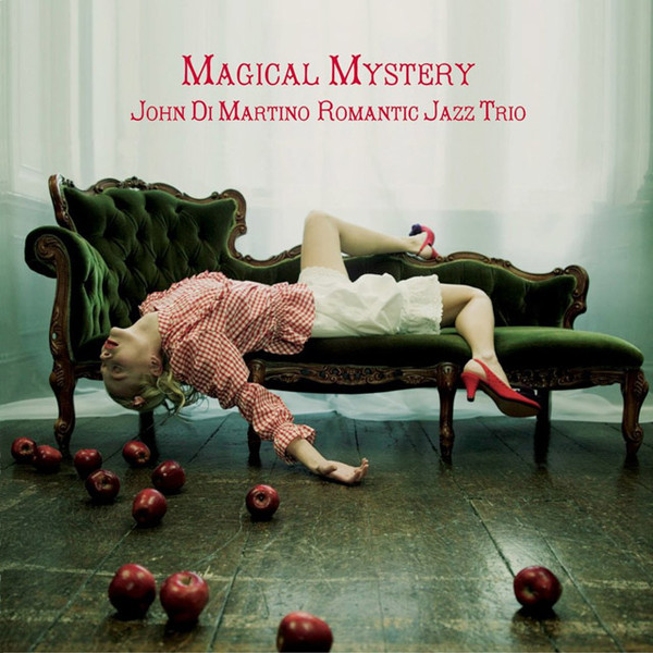 JOHN DI MARTINO - John Di Martino Romantic Jazz Trio : Magical Mystery cover 