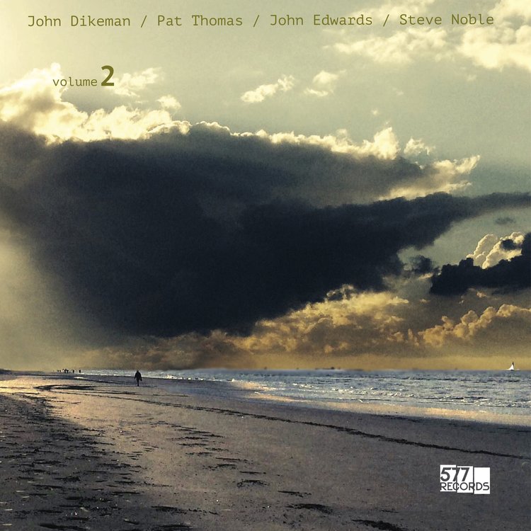 JOHN DIKEMAN - John Dikeman, Pat Thomas, John Edwards, Steve Noble : Volume 2 cover 