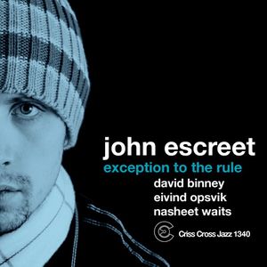 JOHN ESCREET - Exception To The Rule cover 