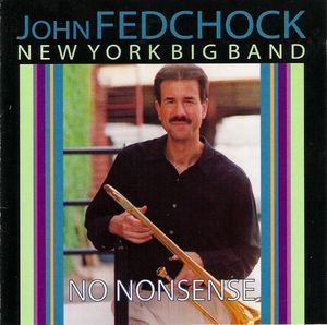 JOHN FEDCHOCK - No Nonsense cover 