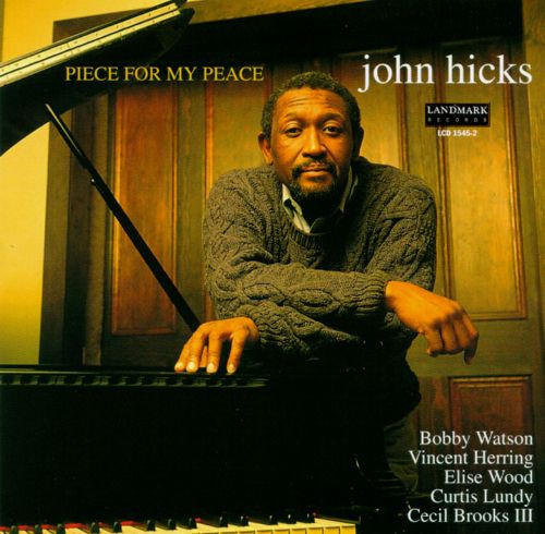 JOHN HICKS / KEYSTONE TRIO - Piece for My Peace cover 