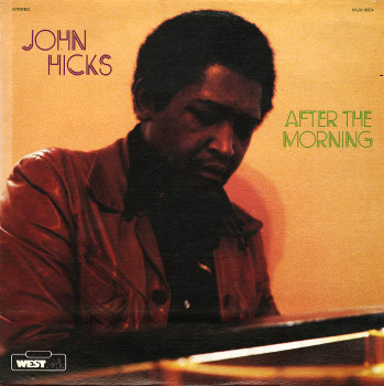 JOHN HICKS / KEYSTONE TRIO - After The Morning cover 