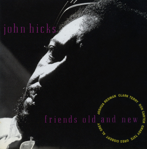 JOHN HICKS / KEYSTONE TRIO - Friends Old and New cover 