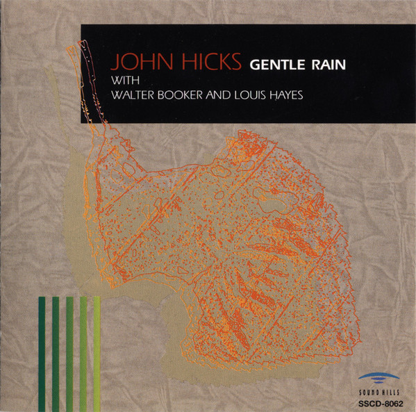 JOHN HICKS / KEYSTONE TRIO - Gentle Rain cover 