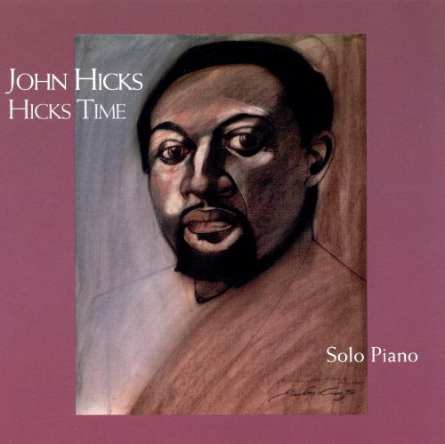 JOHN HICKS / KEYSTONE TRIO - Hicks Time: Solo Piano cover 