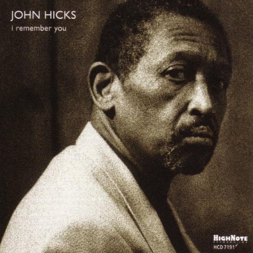 JOHN HICKS / KEYSTONE TRIO - I Remember You cover 