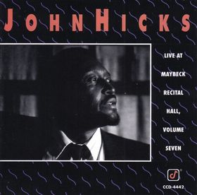 JOHN HICKS / KEYSTONE TRIO - Live at Maybeck Recital Hall, Vol. 7 cover 