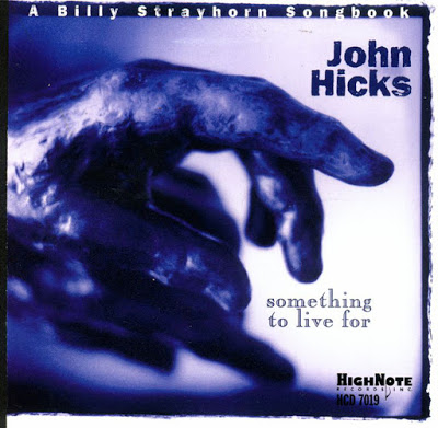 JOHN HICKS / KEYSTONE TRIO - Something to Live For: A Billy Strayhorn Songbook cover 