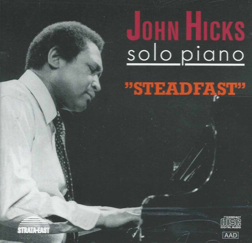 JOHN HICKS / KEYSTONE TRIO - Steadfast cover 