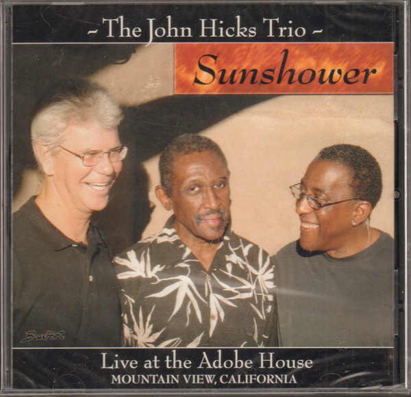 JOHN HICKS / KEYSTONE TRIO - The John Hicks Trio : Sunshower cover 