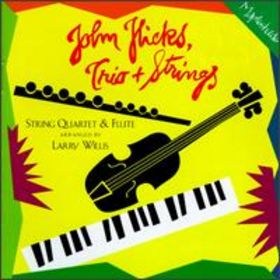 JOHN HICKS / KEYSTONE TRIO - Trio + Strings cover 