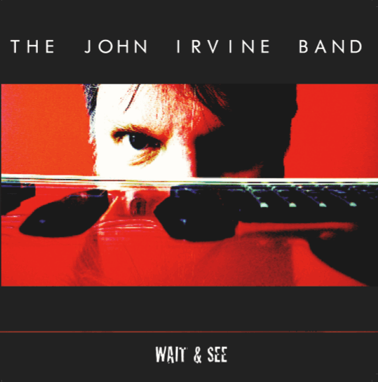 JOHN IRVINE - Wait & See cover 