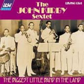 JOHN KIRBY - The Biggest Little Band in the Land cover 