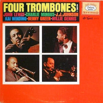 JOHN LEWIS - John Lewis / Charlie Mingus / J.J. Johnson / Kai Winding / Benny Green / Willie Dennis ‎: Four Trombones, Volume 2 cover 