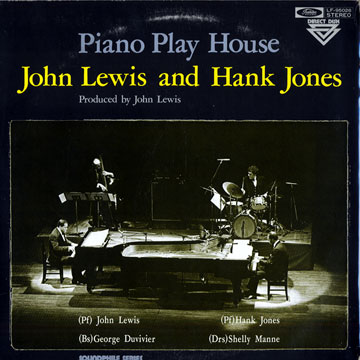JOHN LEWIS - John Lewis with Hank Jones : Piano Play House cover 
