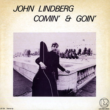 JOHN LINDBERG - Comin' & Goin' cover 