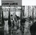 JOHN LURIE - Down By Law cover 