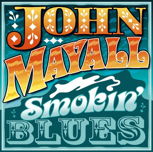 JOHN MAYALL - Smokin' Blues cover 