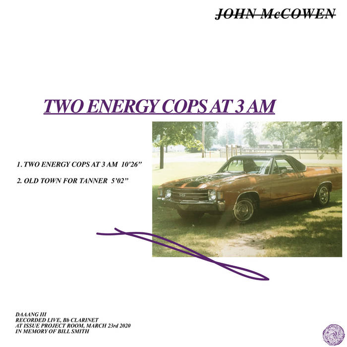 JOHN MCCOWEN - Two Energy Cops at 3AM cover 