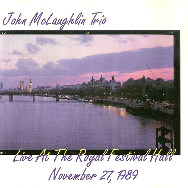 JOHN MCLAUGHLIN - John McLaughlin Trio ‎: Live At The Royal Festival Hall cover 