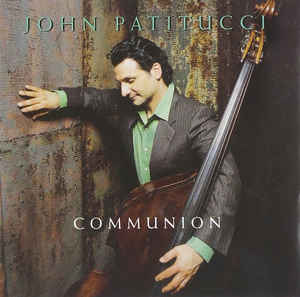 JOHN PATITUCCI - Communion cover 