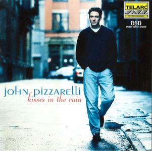 JOHN PIZZARELLI - Kisses in the Rain cover 