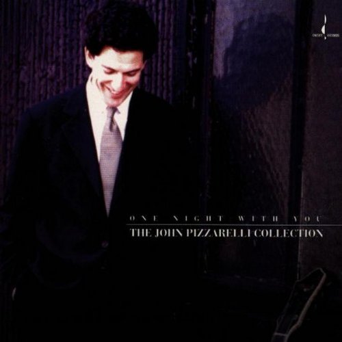 JOHN PIZZARELLI - One Night With You: The John Pizzarelli Collection cover 