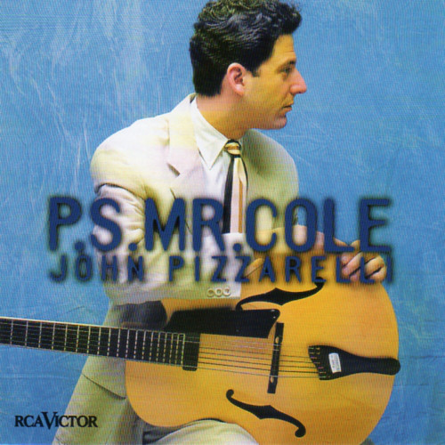 JOHN PIZZARELLI - P.S. Mr. Cole cover 
