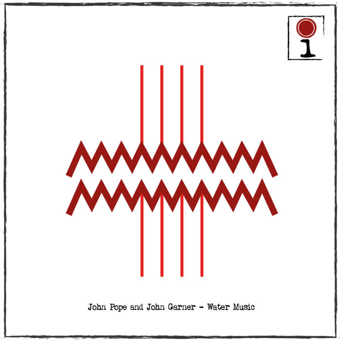 JOHN POPE - John Pope and John Garner : Water Music cover 