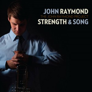 JOHN RAYMOND - Strength & Song cover 