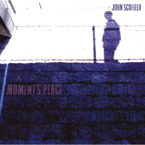 JOHN SCOFIELD - A Moment's Peace cover 