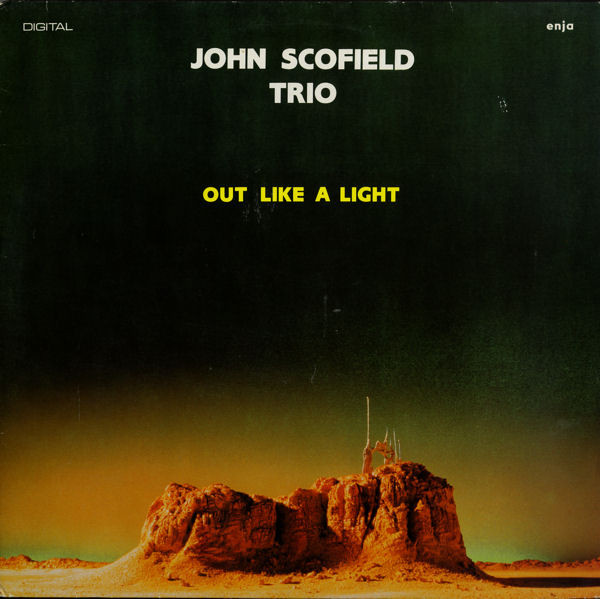 JOHN SCOFIELD - Out Like A Light cover 